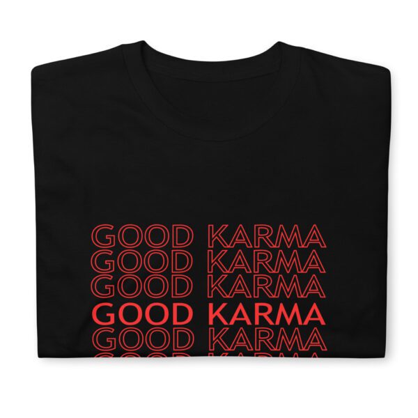 Good Karma T-Shirt | Wecrashed | Anne Hathaway | Rebekah Neumann | Good Karma Anne Hathaway ShirtT-Shirt - Image 8