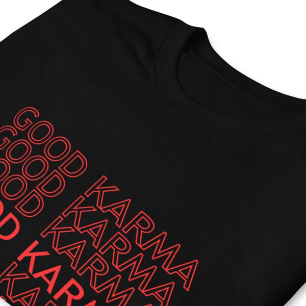 Good Karma T-Shirt | Wecrashed | Anne Hathaway | Rebekah Neumann | Good Karma Anne Hathaway ShirtT-Shirt - Image 9