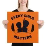 Orange day 2022| Every child matters | stswecem c xgat tem | every child matters movementPoster