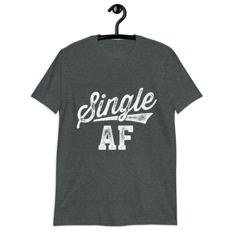 Funny Single AF Funny  Singles Awareness Day Anti-Valentine T-Shirt! - Image 5