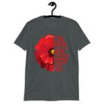 Funny Veterans Day Lest We Forget Red Poppy Flower USA Memorial T-Shirt!