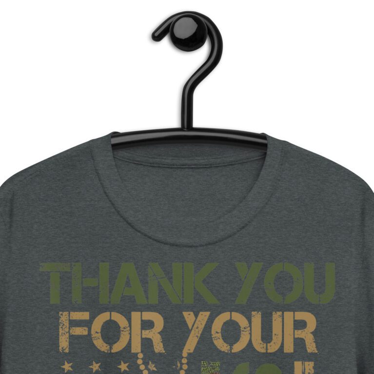 Funny Veterans Day - Thank You for your Service Soldier Men Women T-Shirt! - Image 6