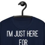 Funny -m Just Here For The Pie Shirt Funny  Thanksgiving Food Joke!