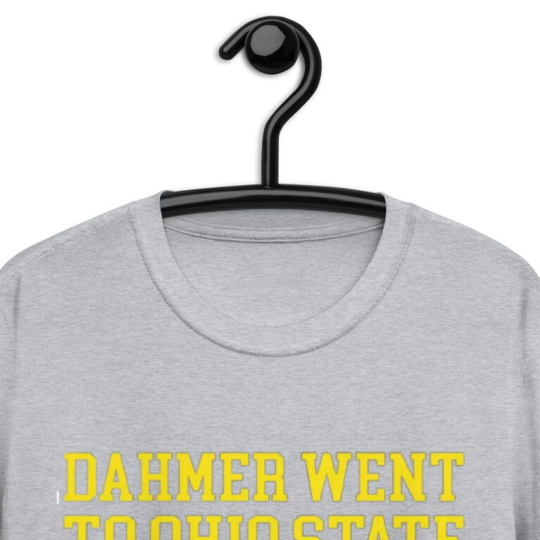 Dahmer went to ohio state Michigan Fan Wears T-Shirt - Image 10