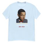 RIP Pee-wee herman ,Paul Reubens | rest in peace Pee-wee herman shirt