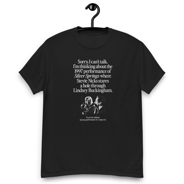I'm Thinking About The 1997 Performance of Silver Springs Shirt, Nicks and Buckingham Shirt, Fleetwood Mac Shirt, The Dance, Music Shirt