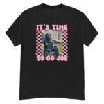 It's Time To Go Joe , Trump Pink 2024 Donald Trump 2024 Survived Shot At Election Rally shirt