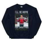 daddy's home trump sweater I'll Be Home for Christmas Trump Sweatshirt