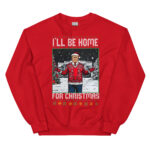 daddy's home trump sweater I'll Be Home for Christmas Trump Sweatshirt