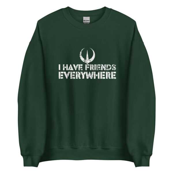 Andor I Have Friends Everywhere Andor Inspired Minimalist Unisex Sweatshirt - Image 5