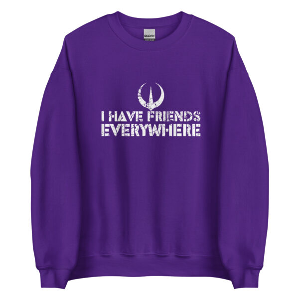 Andor I Have Friends Everywhere Andor Inspired Minimalist Unisex Sweatshirt - Image 4