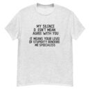 "Speechless by Stupidity" Funny Quote Shirt