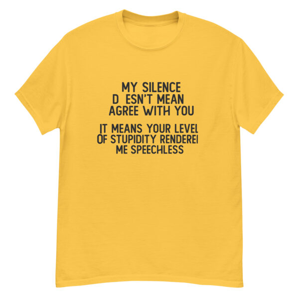 "Speechless by Stupidity" Funny Quote Shirt - Image 5