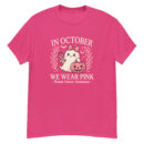In October We Wear Pink , Breast Cancer Awareness shirt