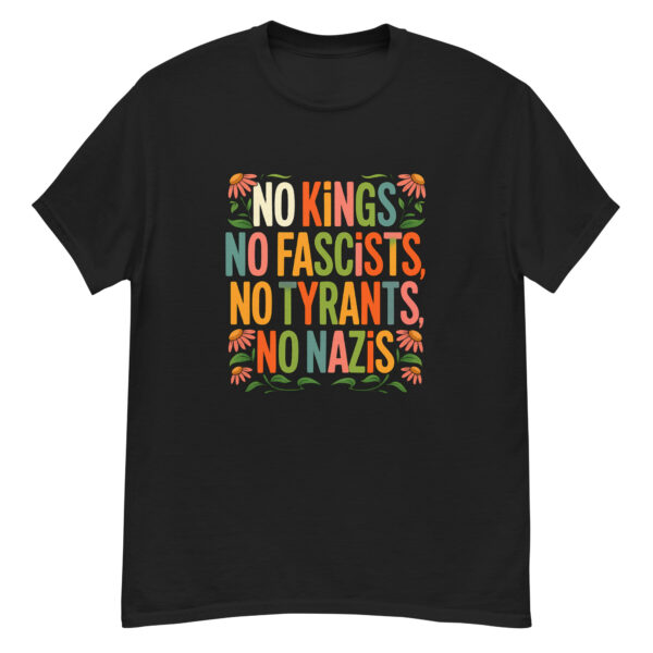 No Kings No Fascists No Tyrants No Nazis T-Shirts - Image 2