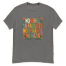 No Kings No Fascists No Tyrants No Nazis T-Shirts