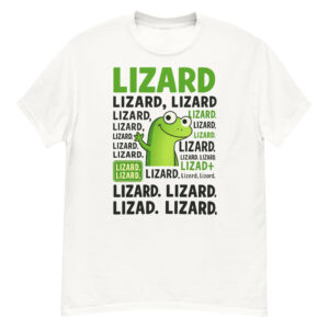 LIZARD. LIZARD. LIZARD. T-Shirts