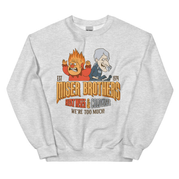Miser Brothers – Heat Miser & Cold Miser – We’re Too Much Sweatshirt - Image 4