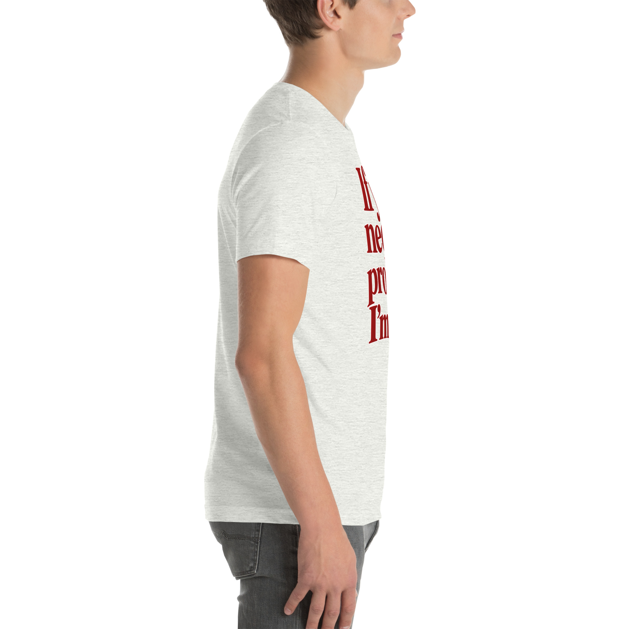 If You Need a Problem, I’m Here t-shirt - Image 43