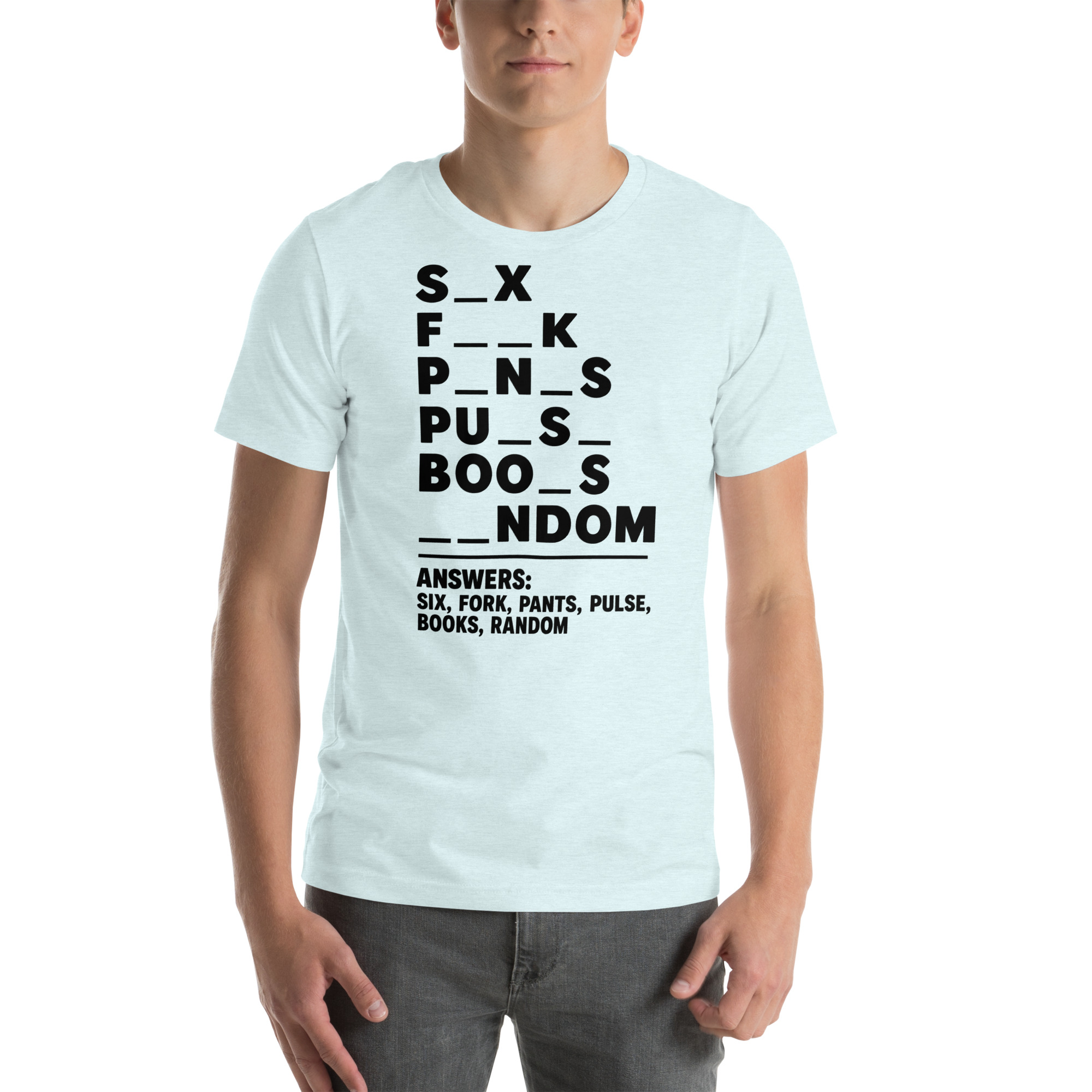 Fill in the Blanks — Adult Humor Answers T-Shirt - Image 36
