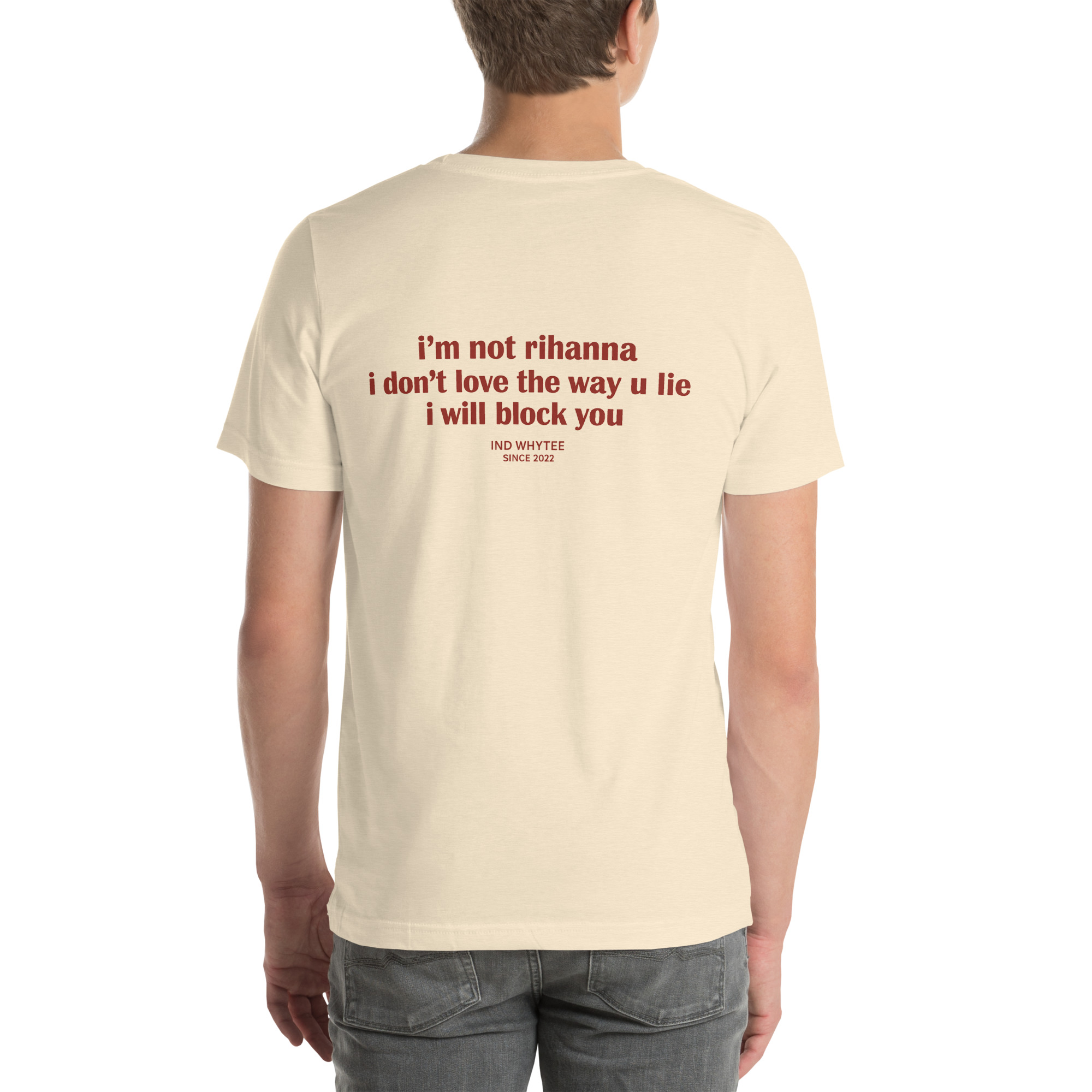 I’m Not Rihanna, I Don’t Love the Way You Lie — I’ll Block You t-shirt - Image 11