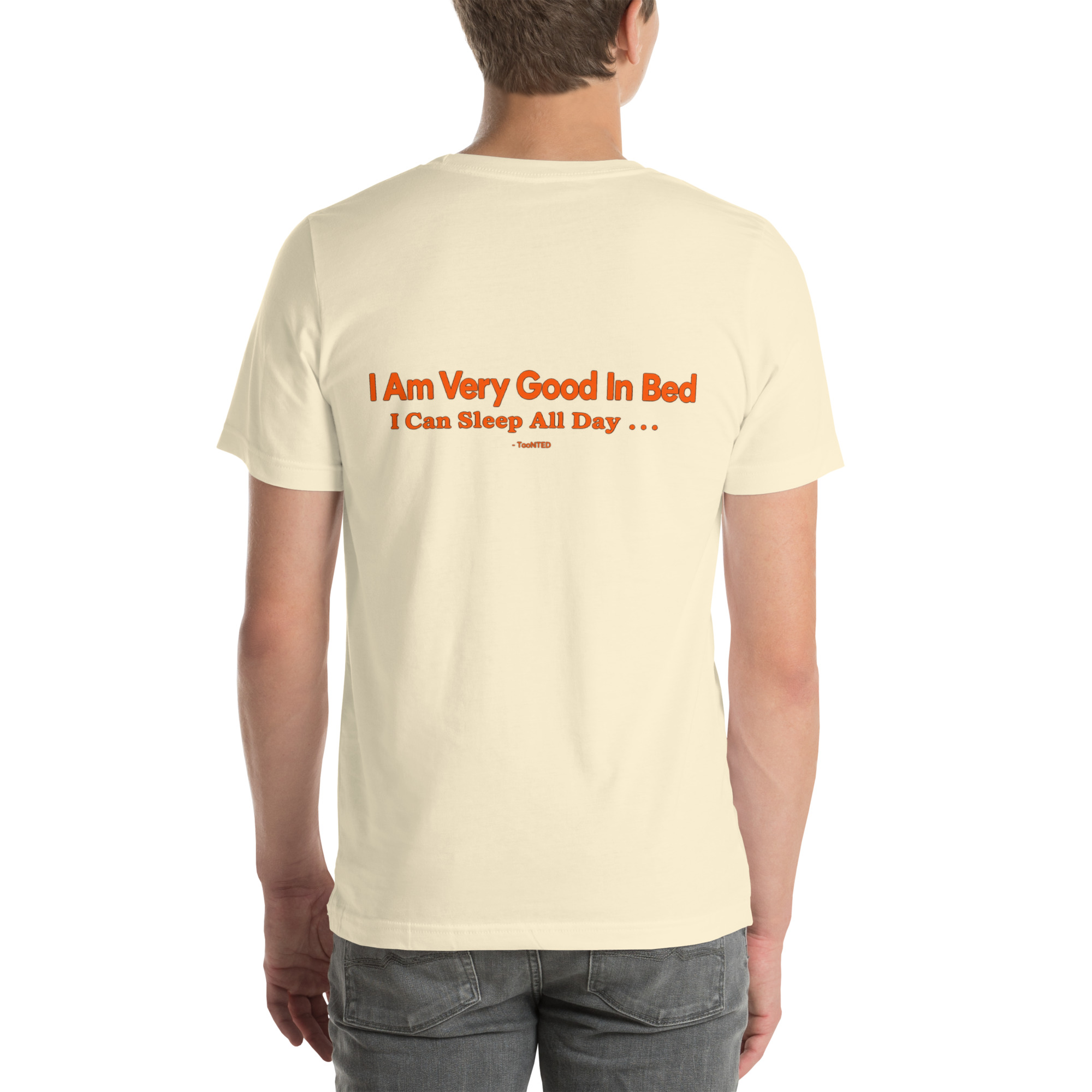 I’m Very Good in Bed — I Can Sleep All Day t-shirt - Image 43