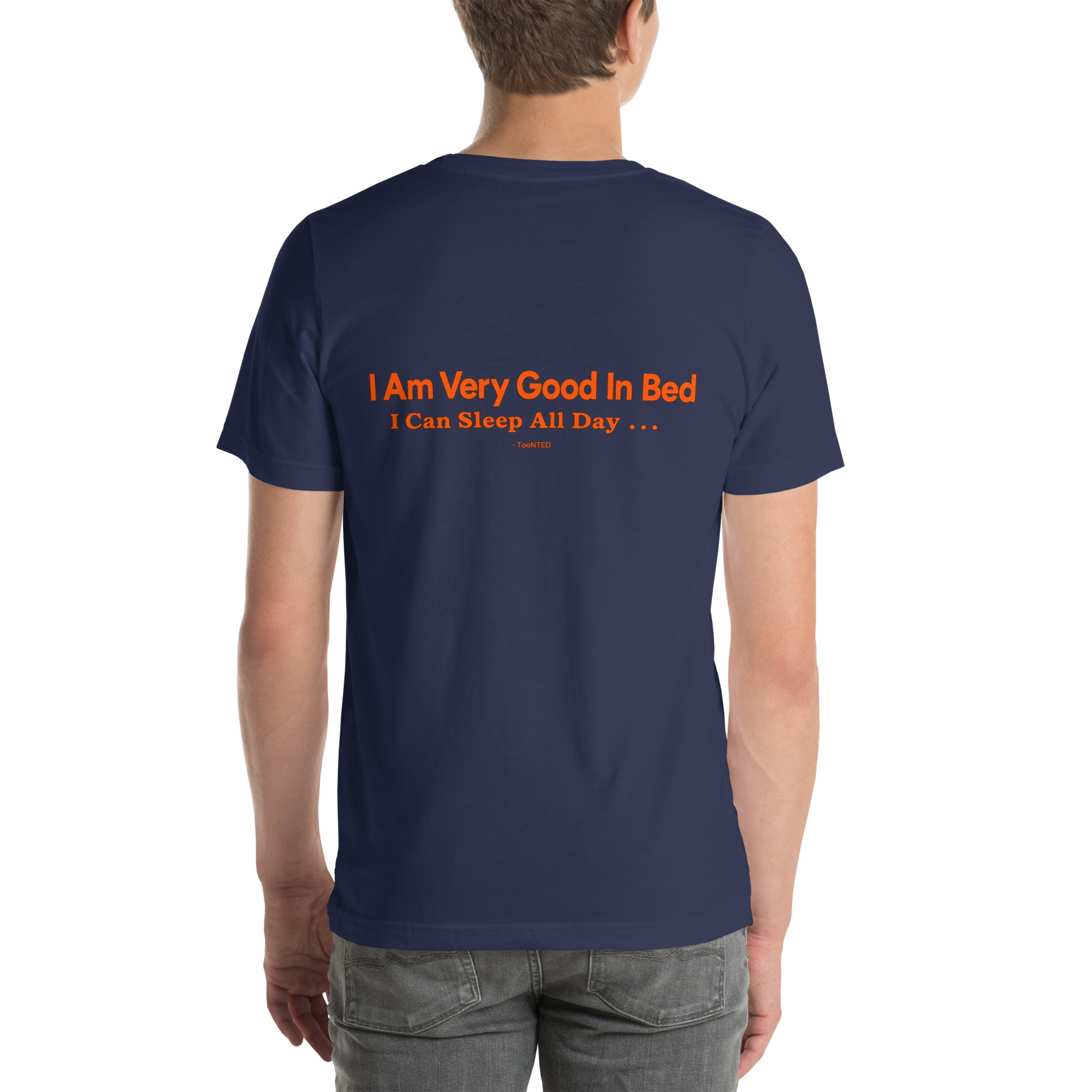 I’m Very Good in Bed — I Can Sleep All Day t-shirt - Image 31
