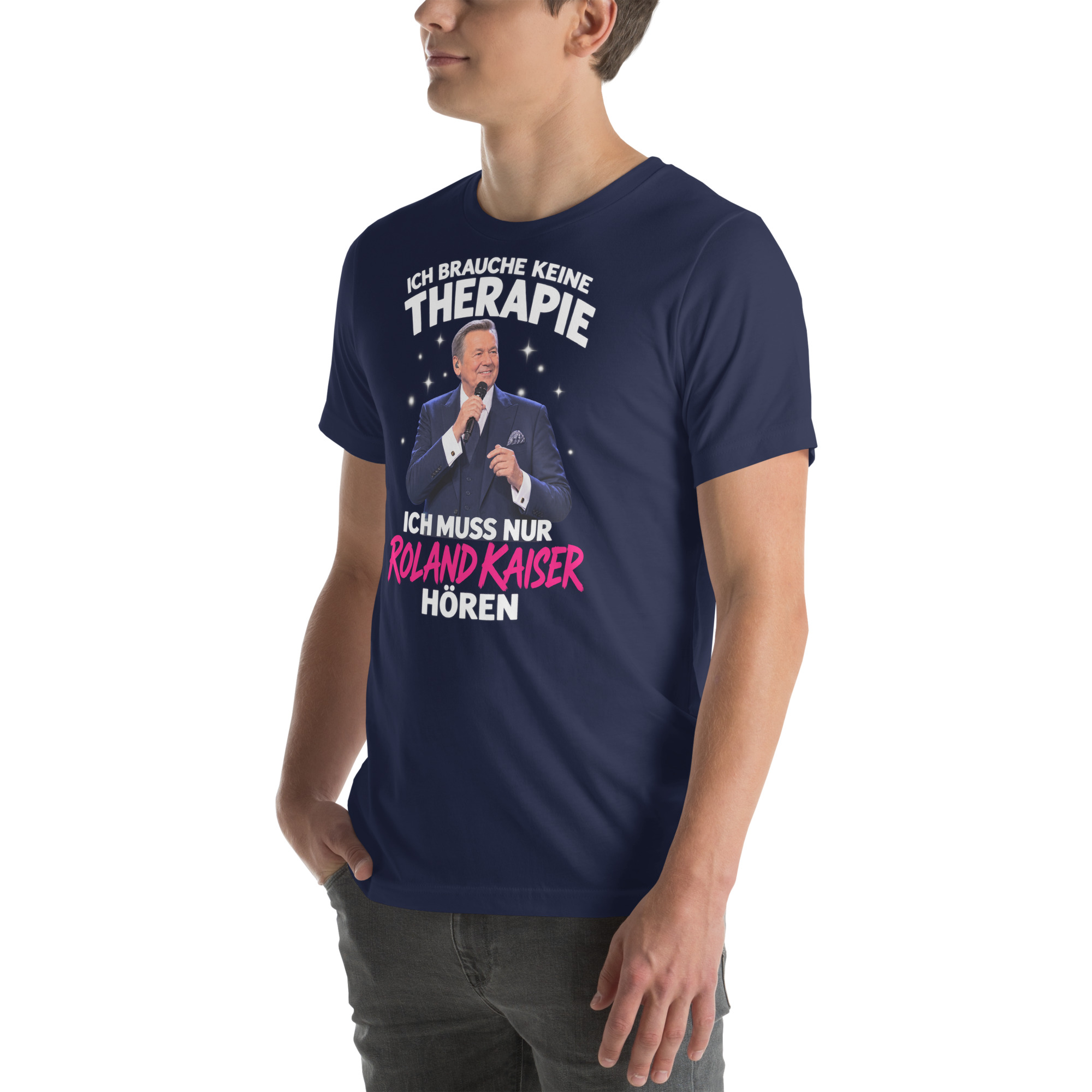 Ich Brauche Keine Therapie – Ich Muss Nur Roland Kaiser Hören t-shirt - Image 36