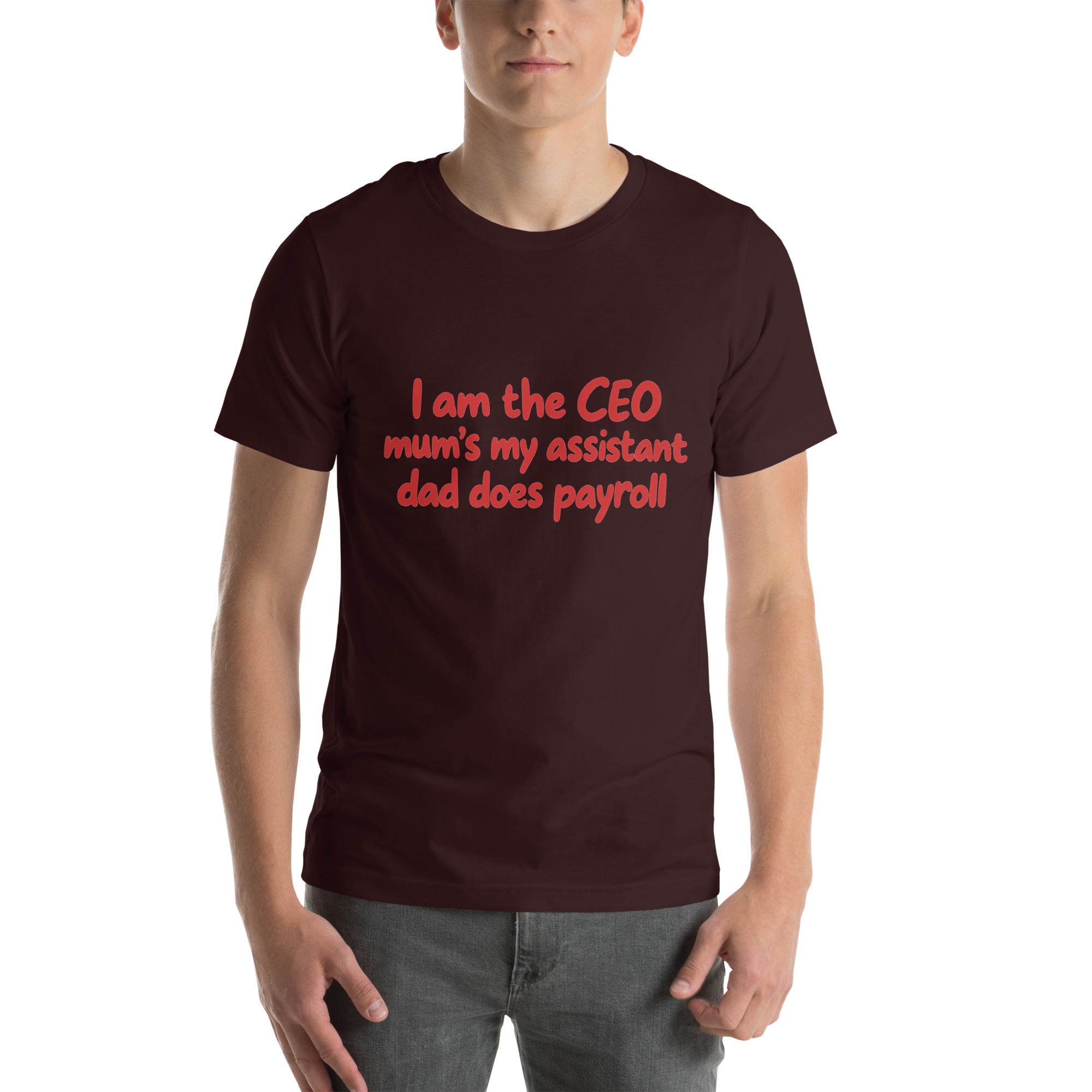 I’m the CEO, Mom’s My Assistant, Dad Does Payroll t-shirt - Image 21