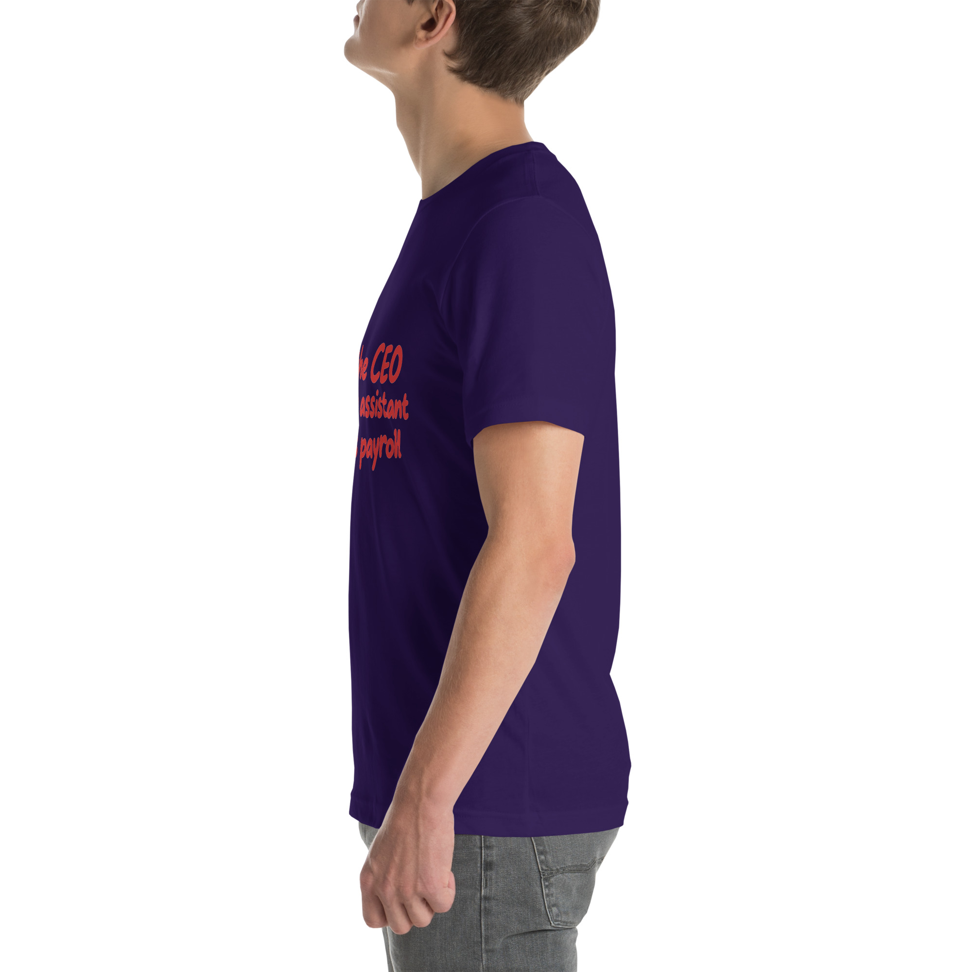 I’m the CEO, Mom’s My Assistant, Dad Does Payroll t-shirt - Image 27