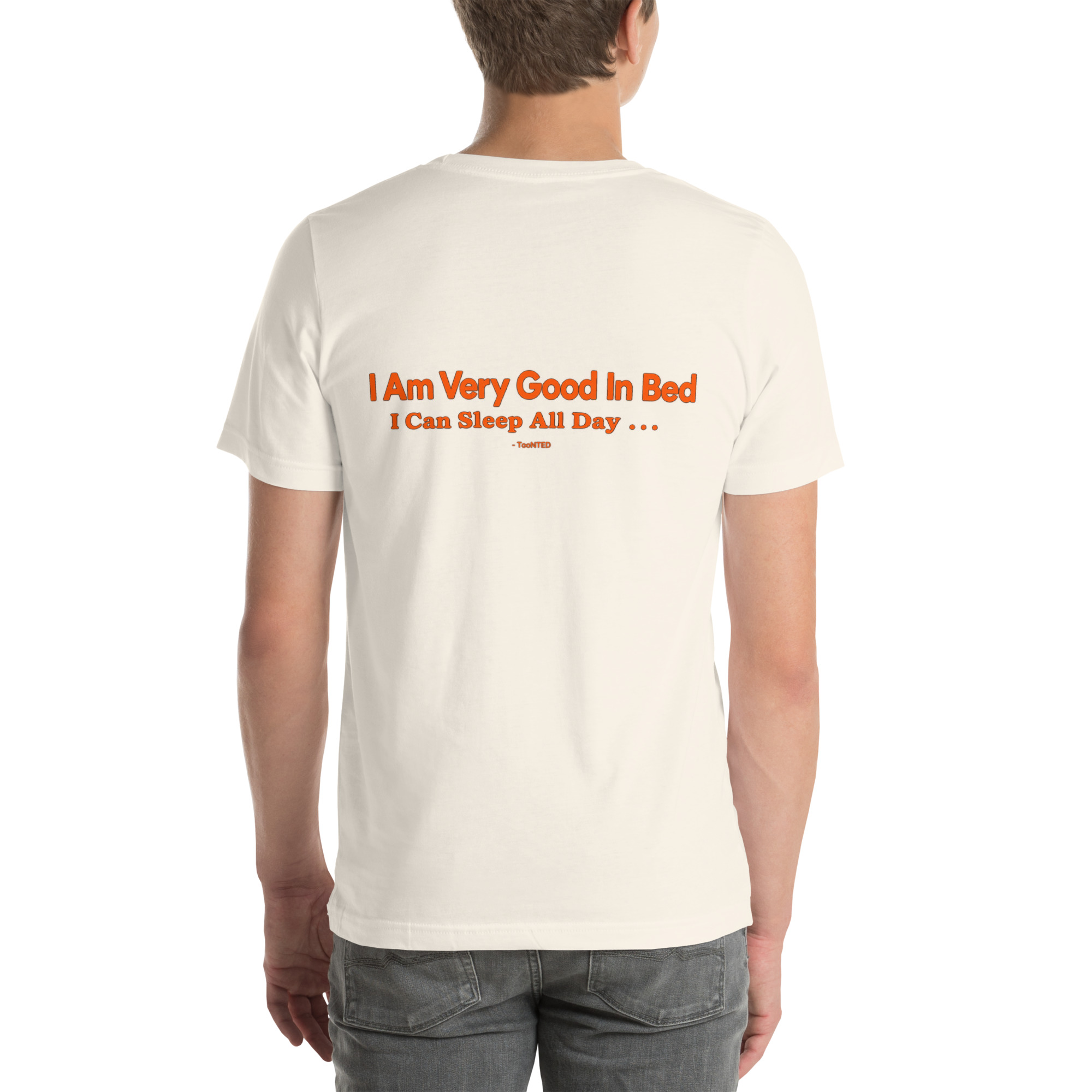 I’m Very Good in Bed — I Can Sleep All Day t-shirt - Image 49