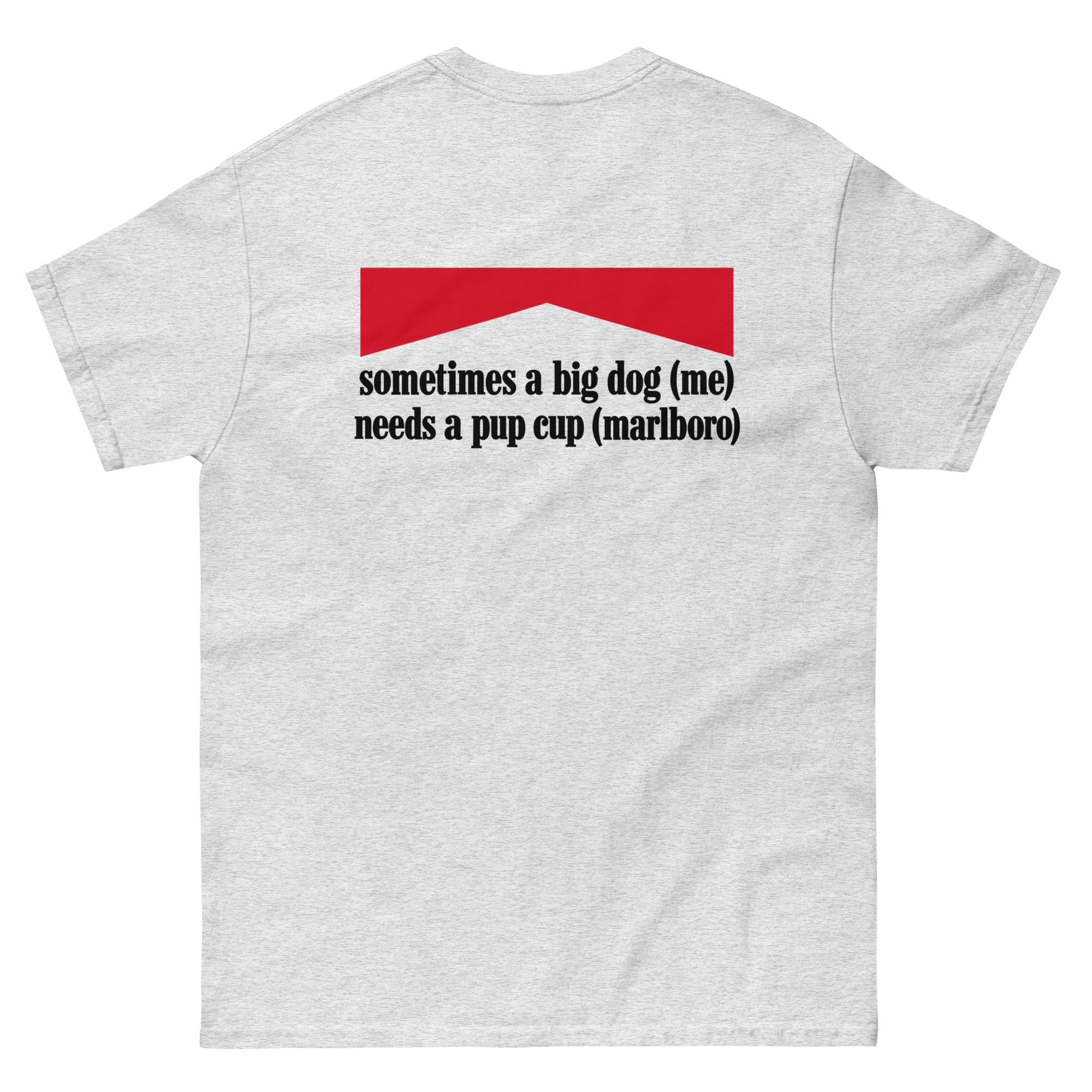 Big Dog Pup Cup Funny Adult Humor T-Shirt - Image 23