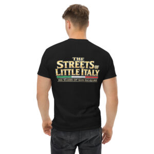 The Streets of Little Italy – 100 Years of San Gennaro T-Shirt