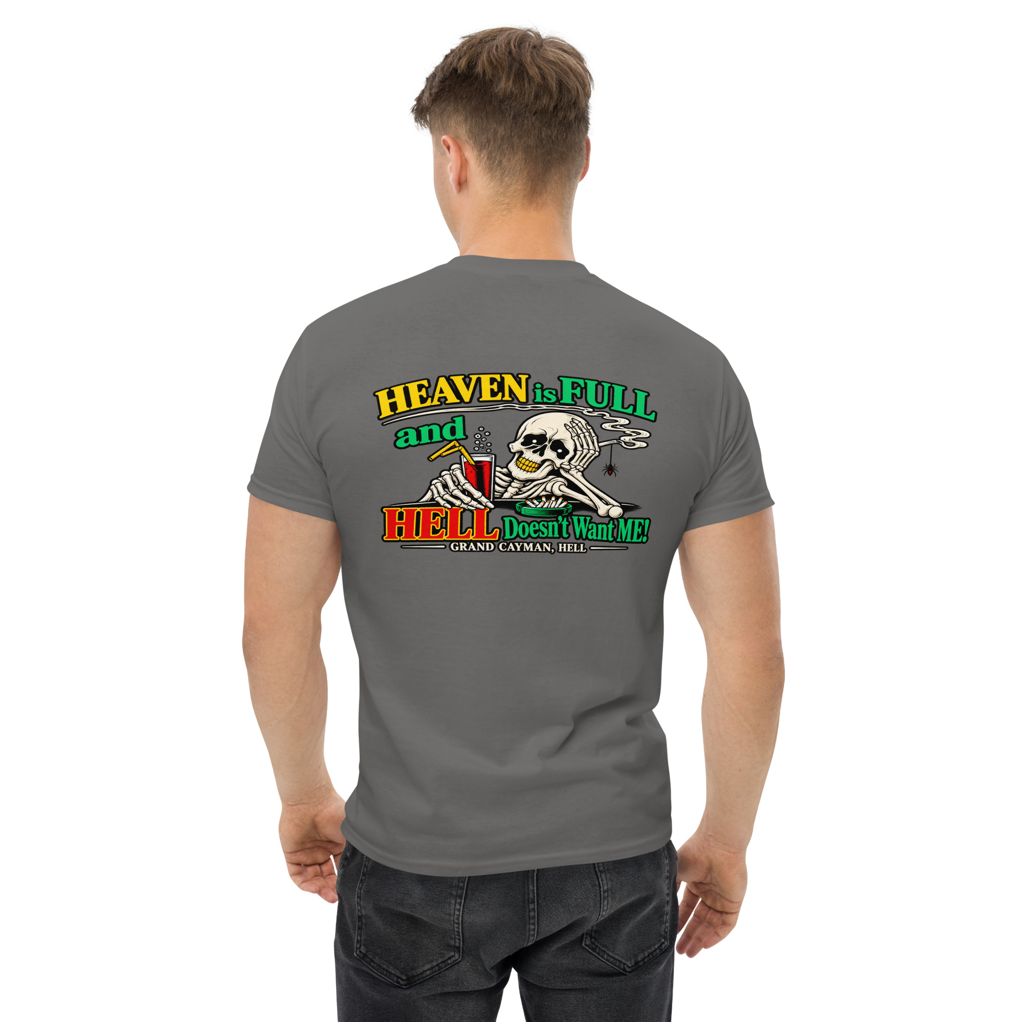 Heaven Is Full Hell Doesn’t Want Me Shirt - Image 37