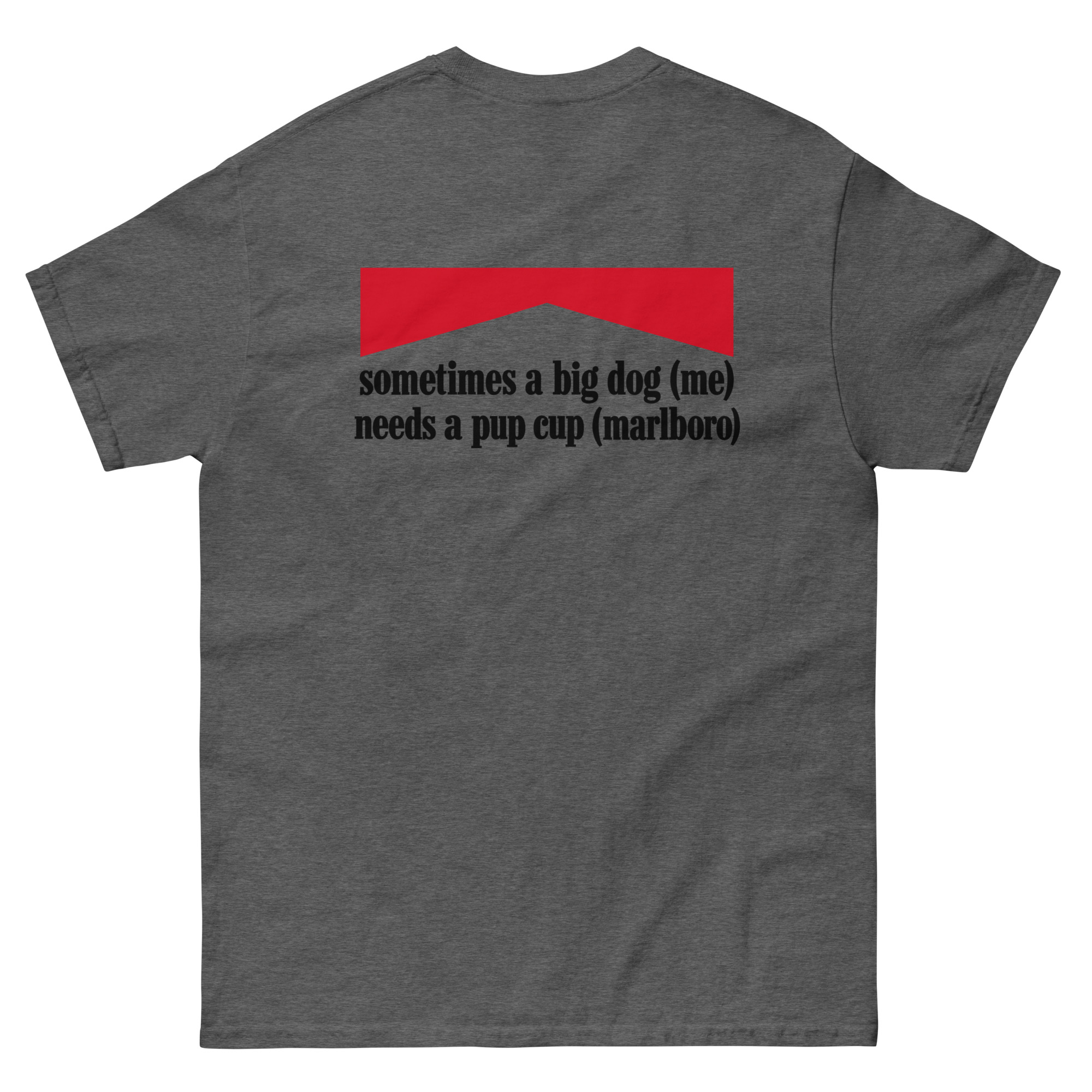 Big Dog Pup Cup Funny Adult Humor T-Shirt - Image 5