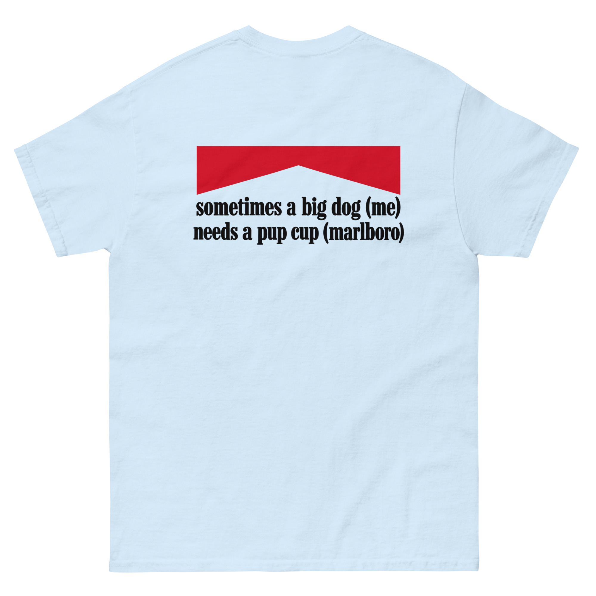 Big Dog Pup Cup Funny Adult Humor T-Shirt - Image 21