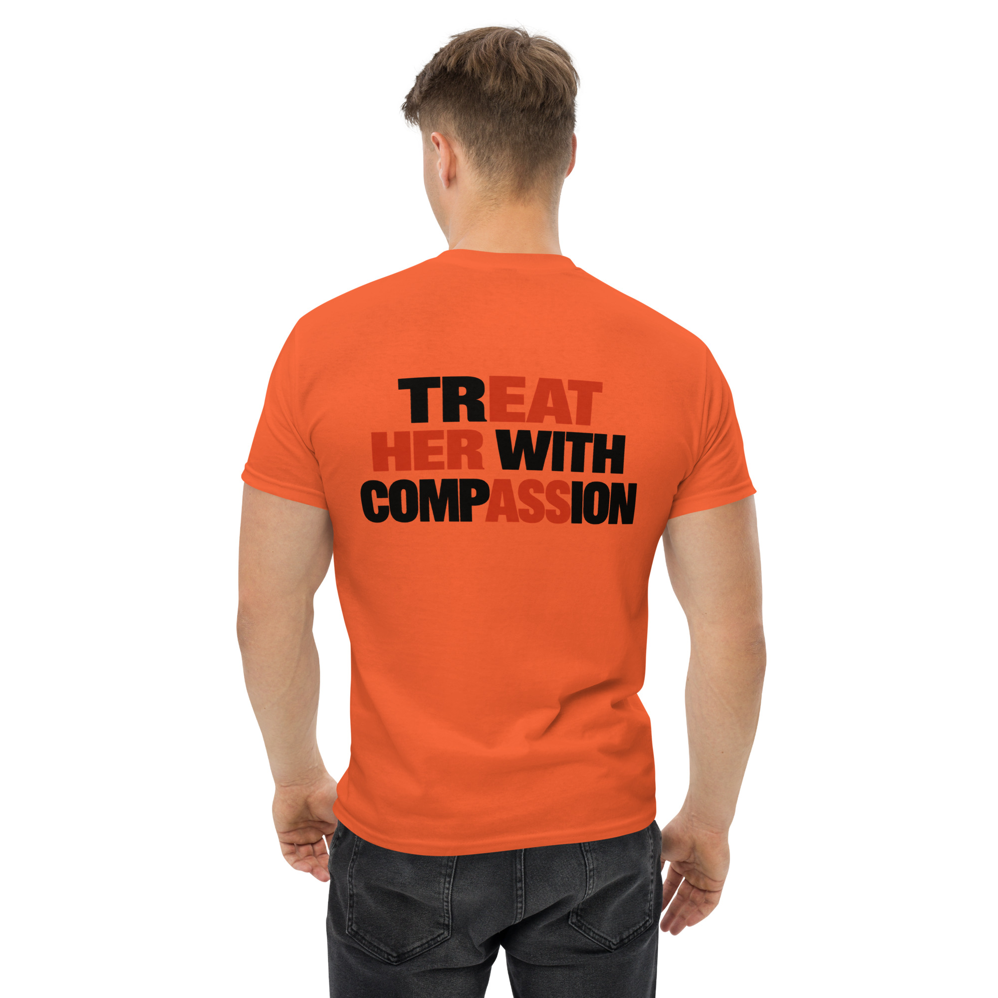 Treat Her With Compassion Funny Hidden Message T-Shirt - Image 20