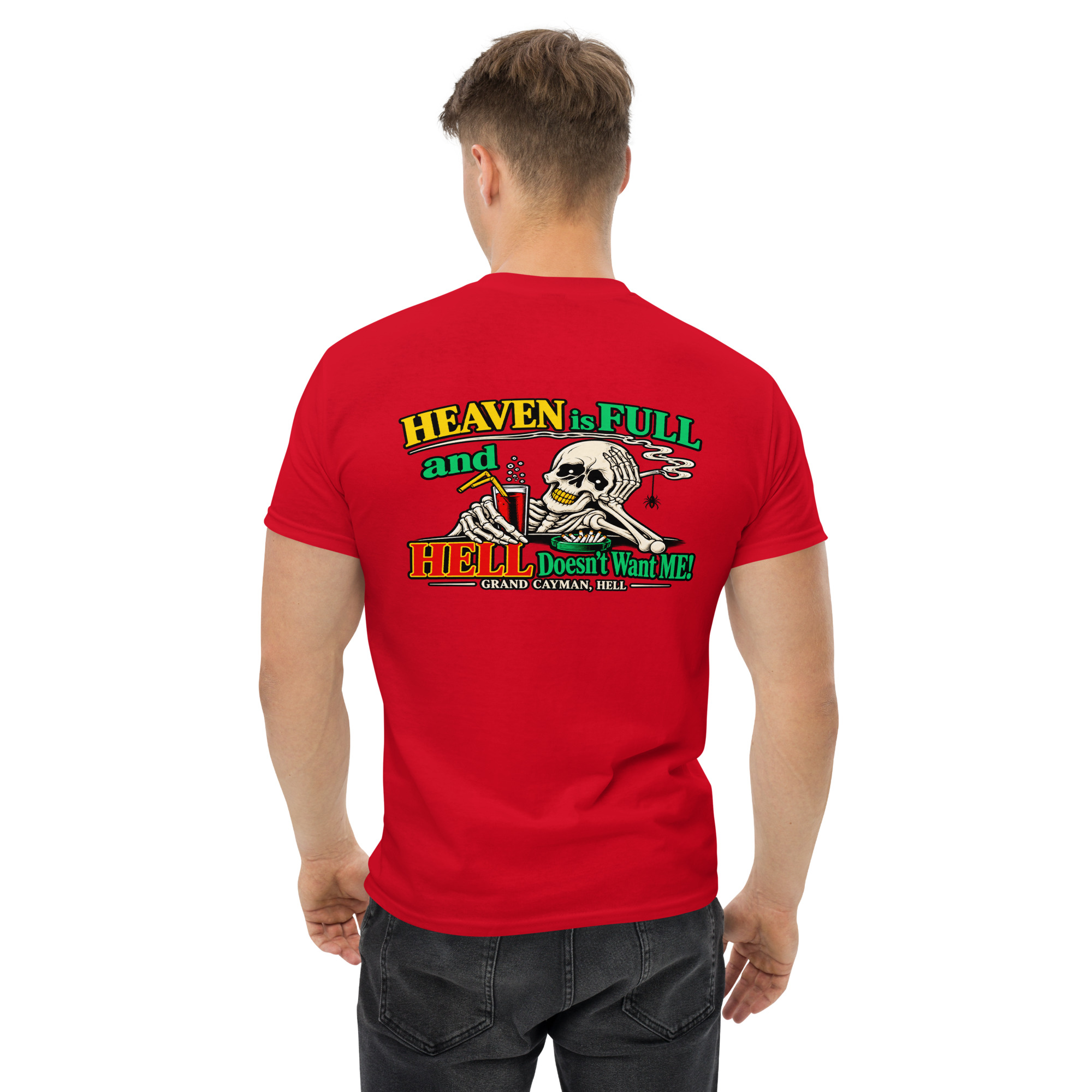 Heaven Is Full Hell Doesn’t Want Me Shirt - Image 13