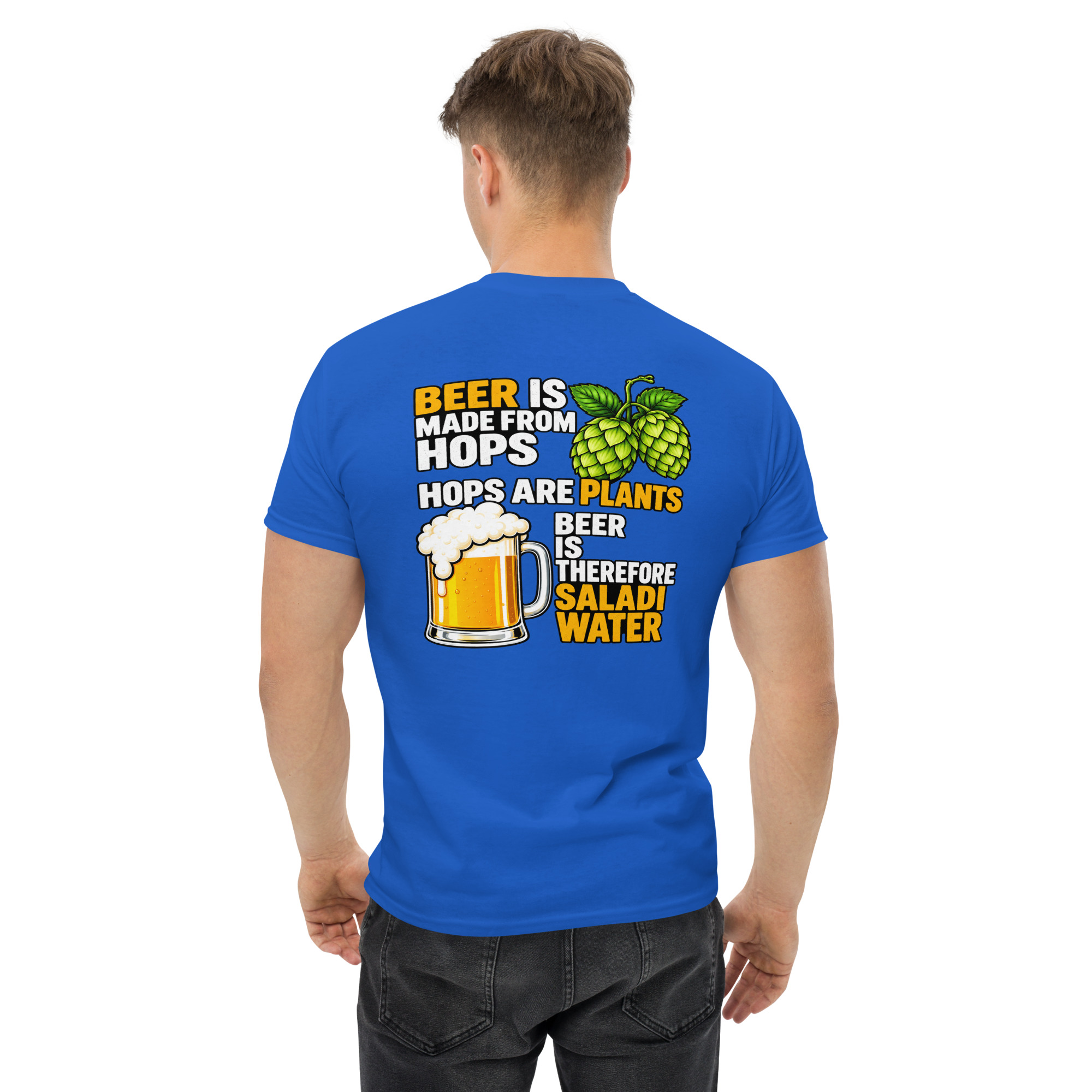 Beer Is Made From Hops – Funny Beer & Hops Graphic T-Shirt - Image 25