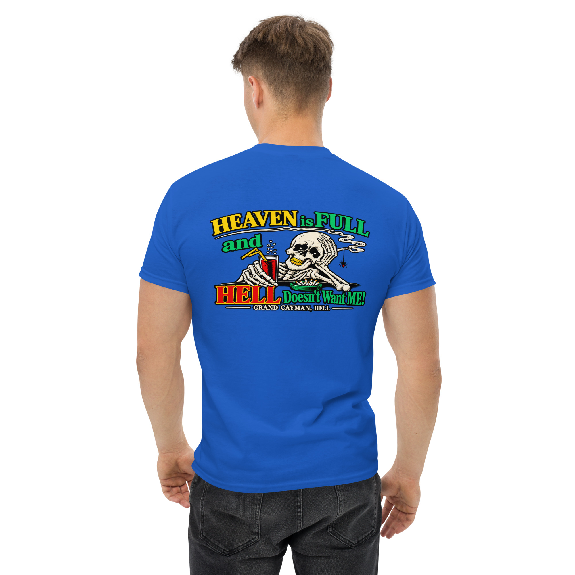 Heaven Is Full Hell Doesn’t Want Me Shirt - Image 19