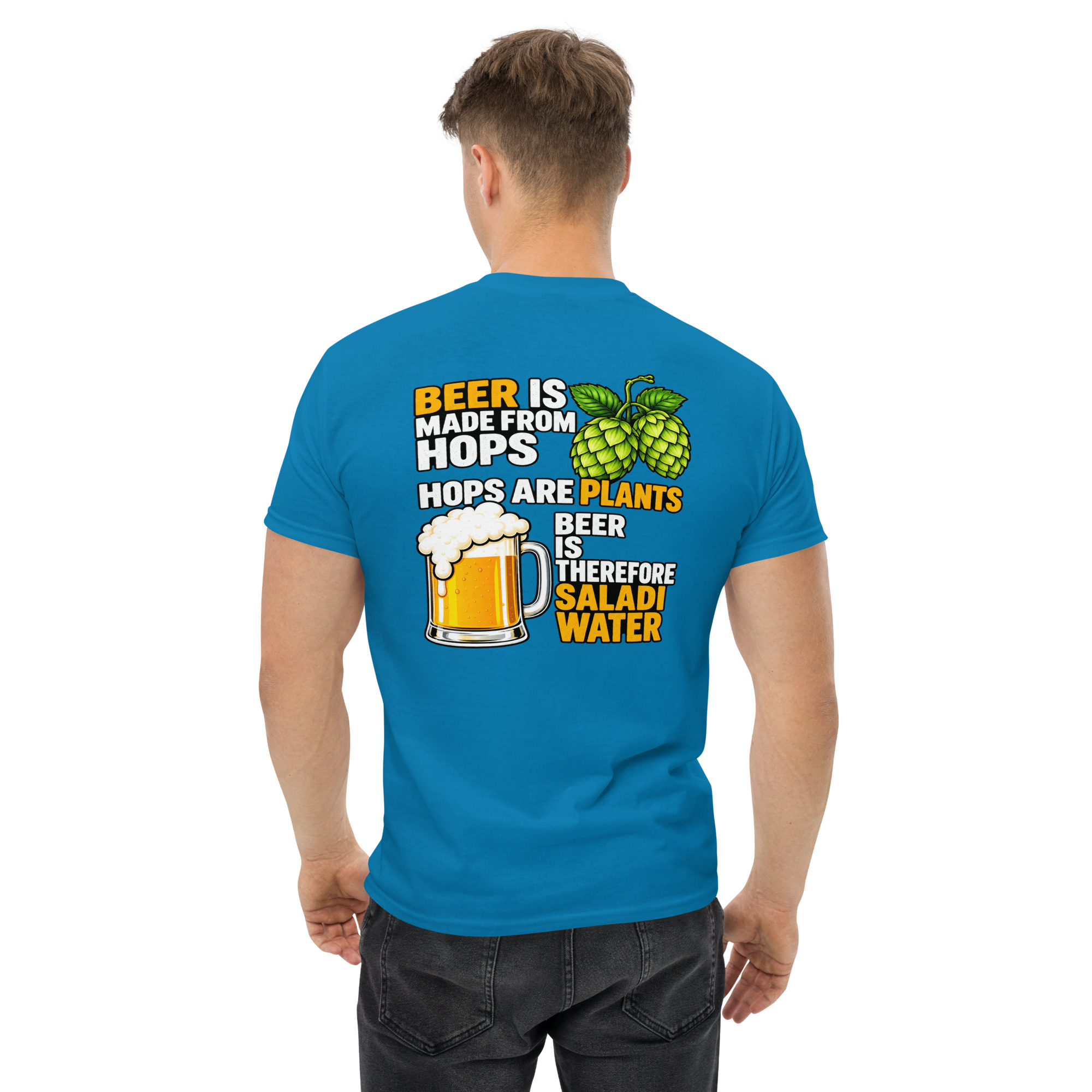 Beer Is Made From Hops – Funny Beer & Hops Graphic T-Shirt - Image 38