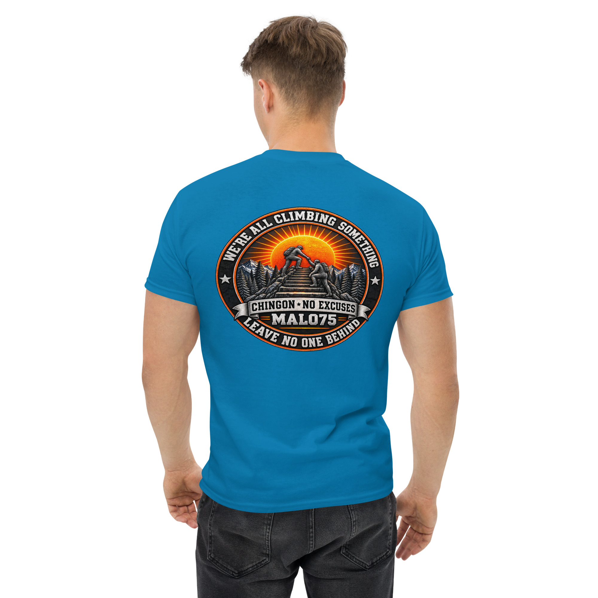 We're All Climbing Something – Leave No One Behind T-Shirt - Image 33