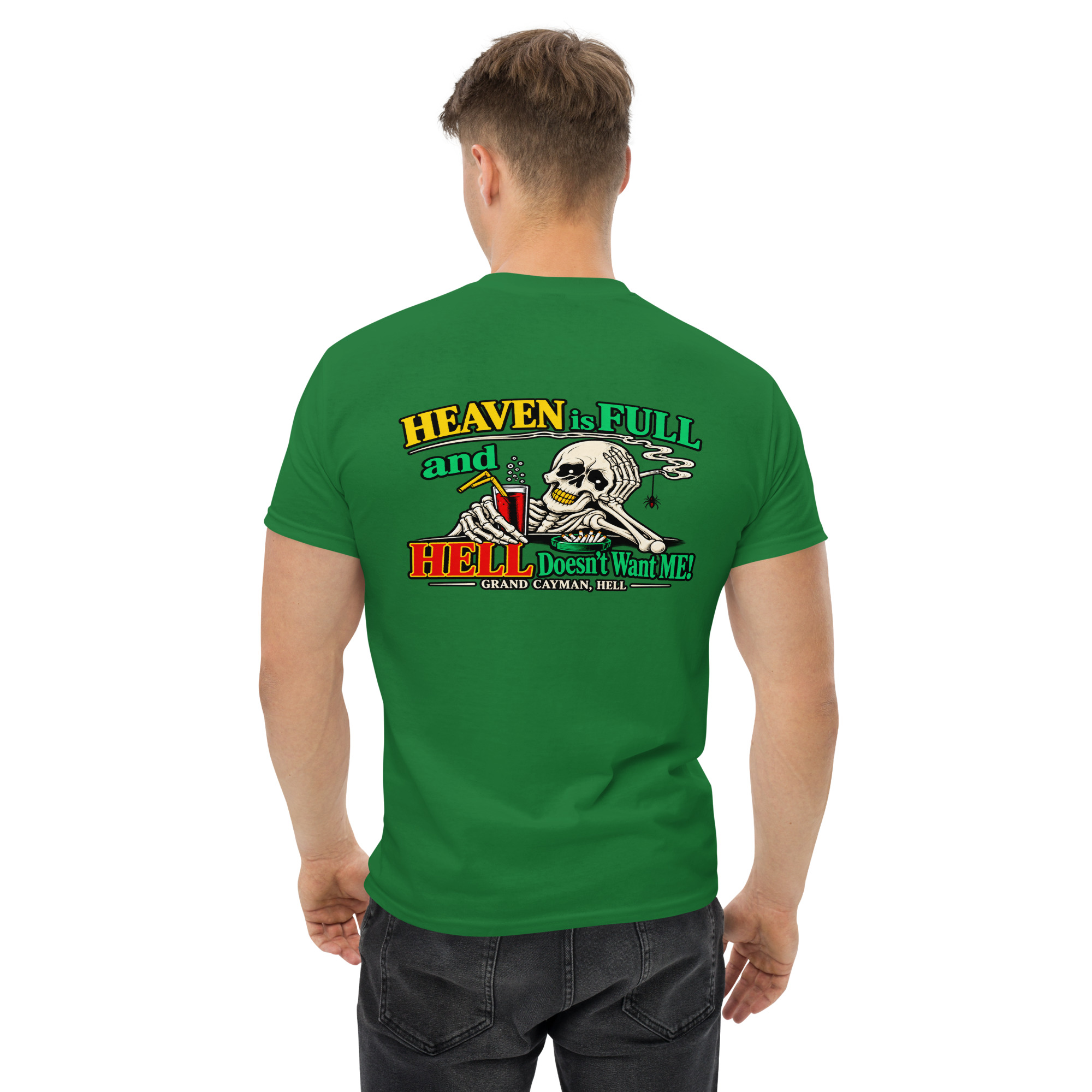 Heaven Is Full Hell Doesn’t Want Me Shirt - Image 26