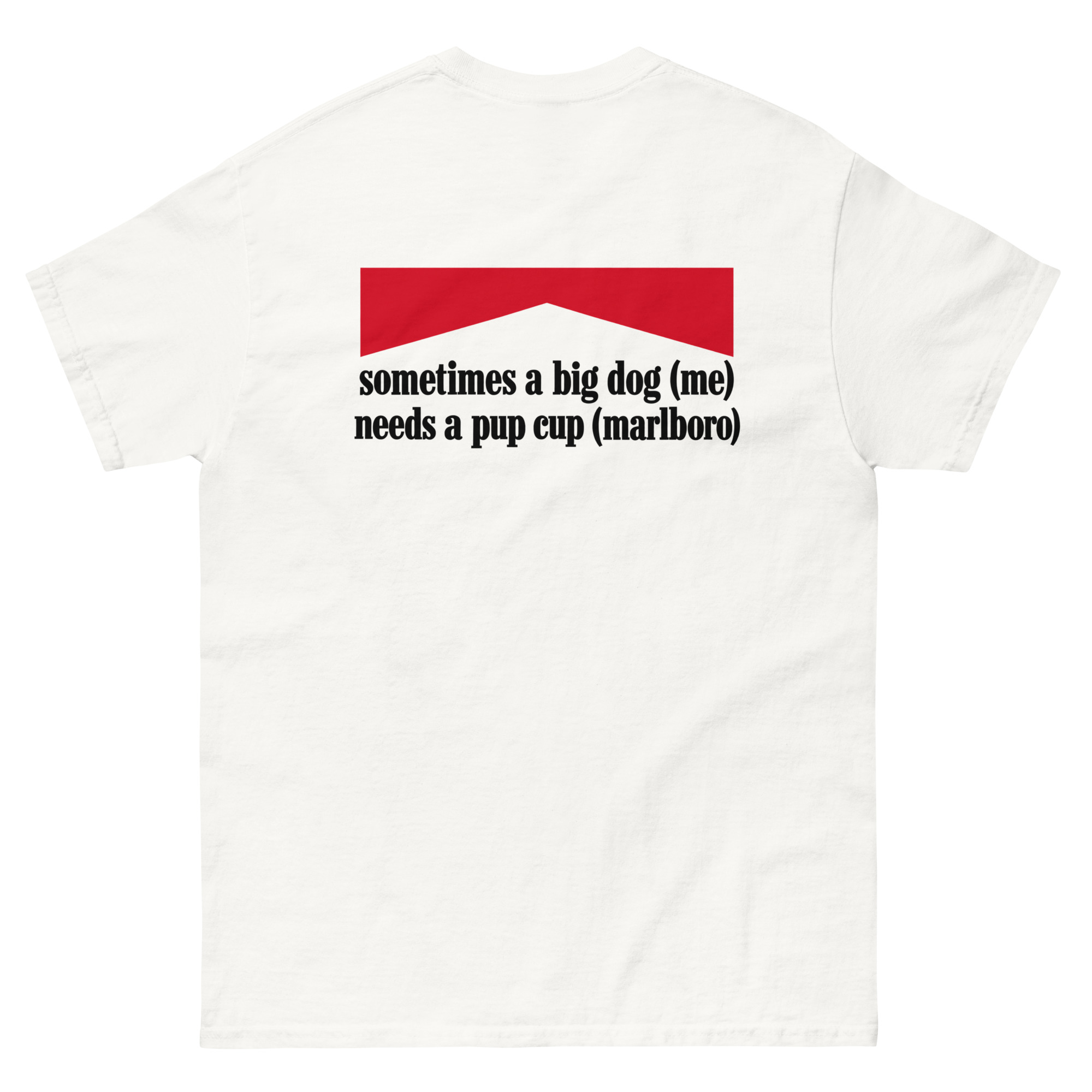 Big Dog Pup Cup Funny Adult Humor T-Shirt - Image 25