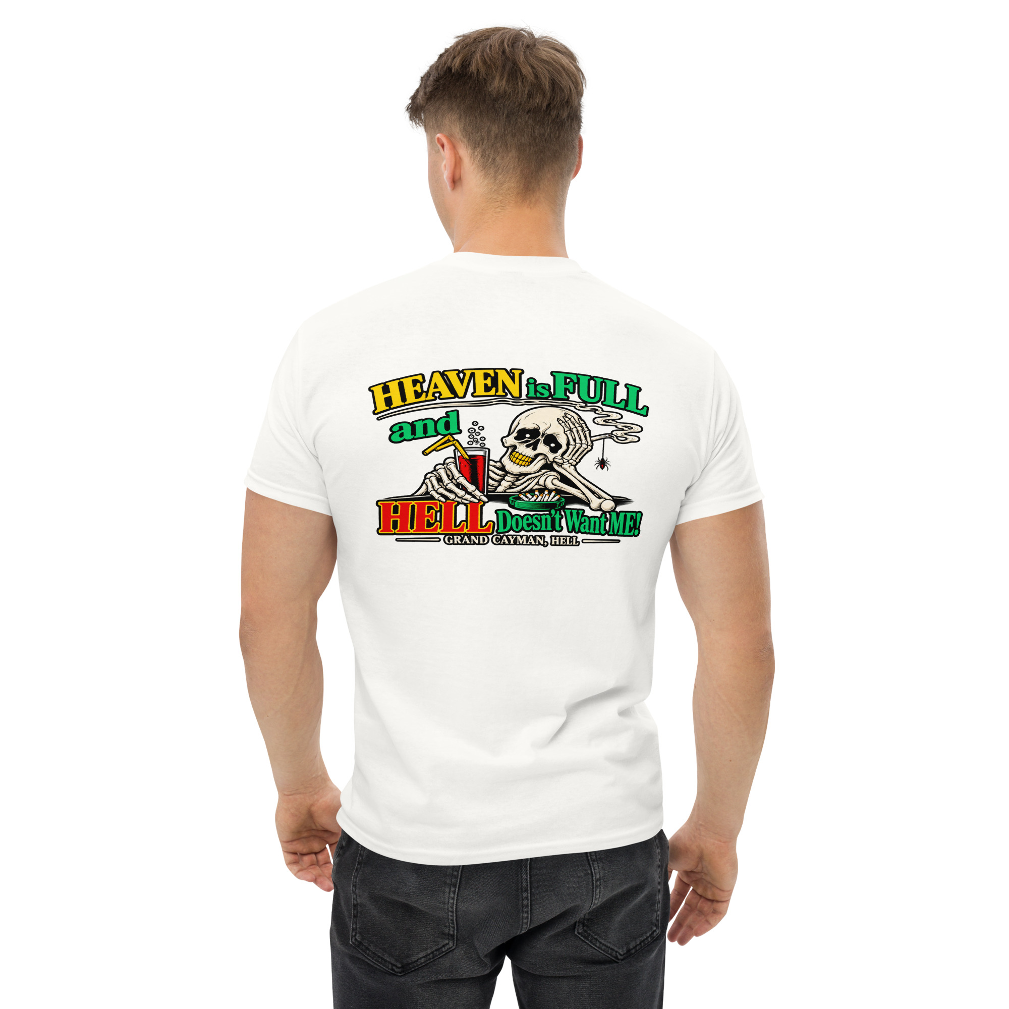 Heaven Is Full Hell Doesn’t Want Me Shirt - Image 67