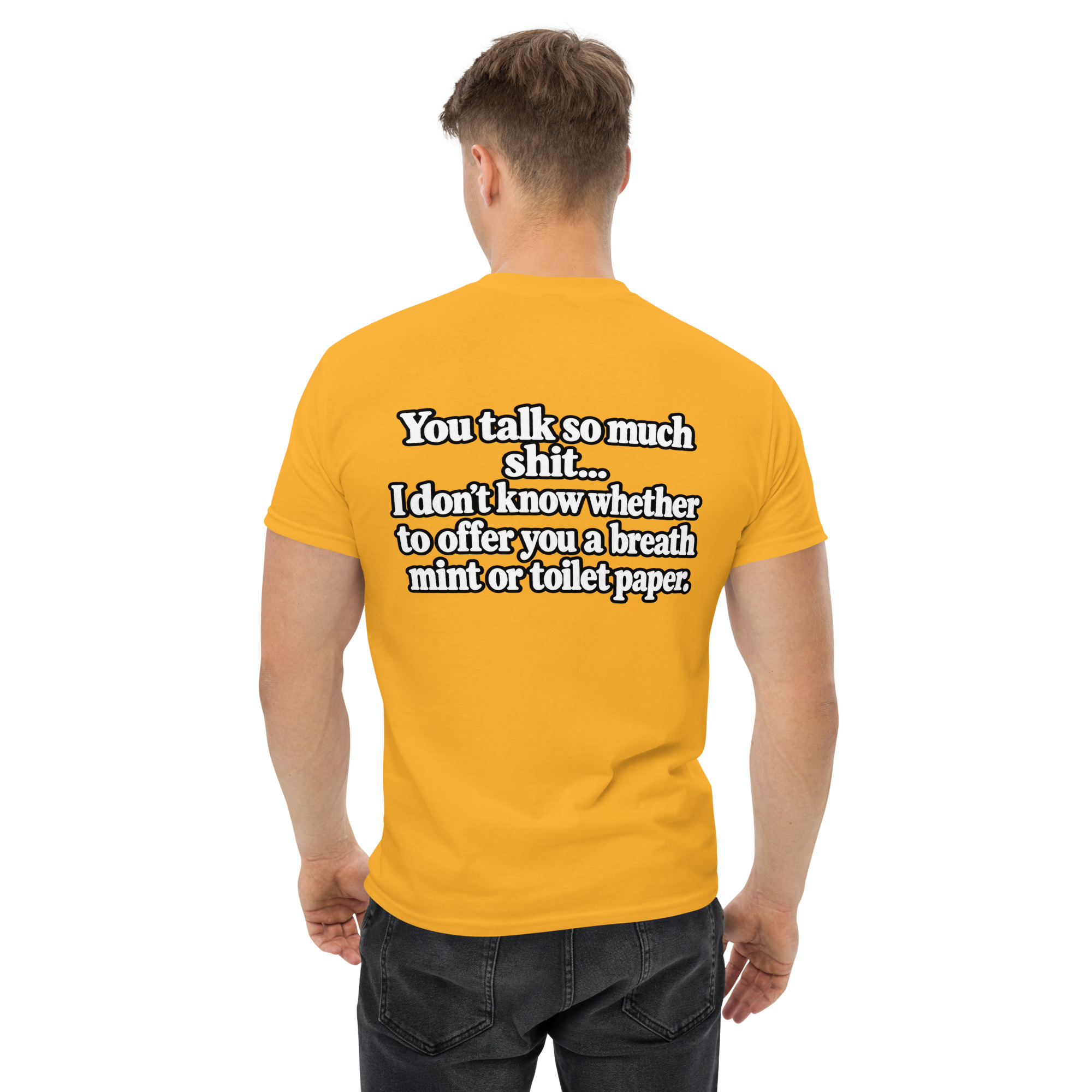 You Talk So Much Shit – Funny Sarcastic Quote T-Shirt Design - Image 55