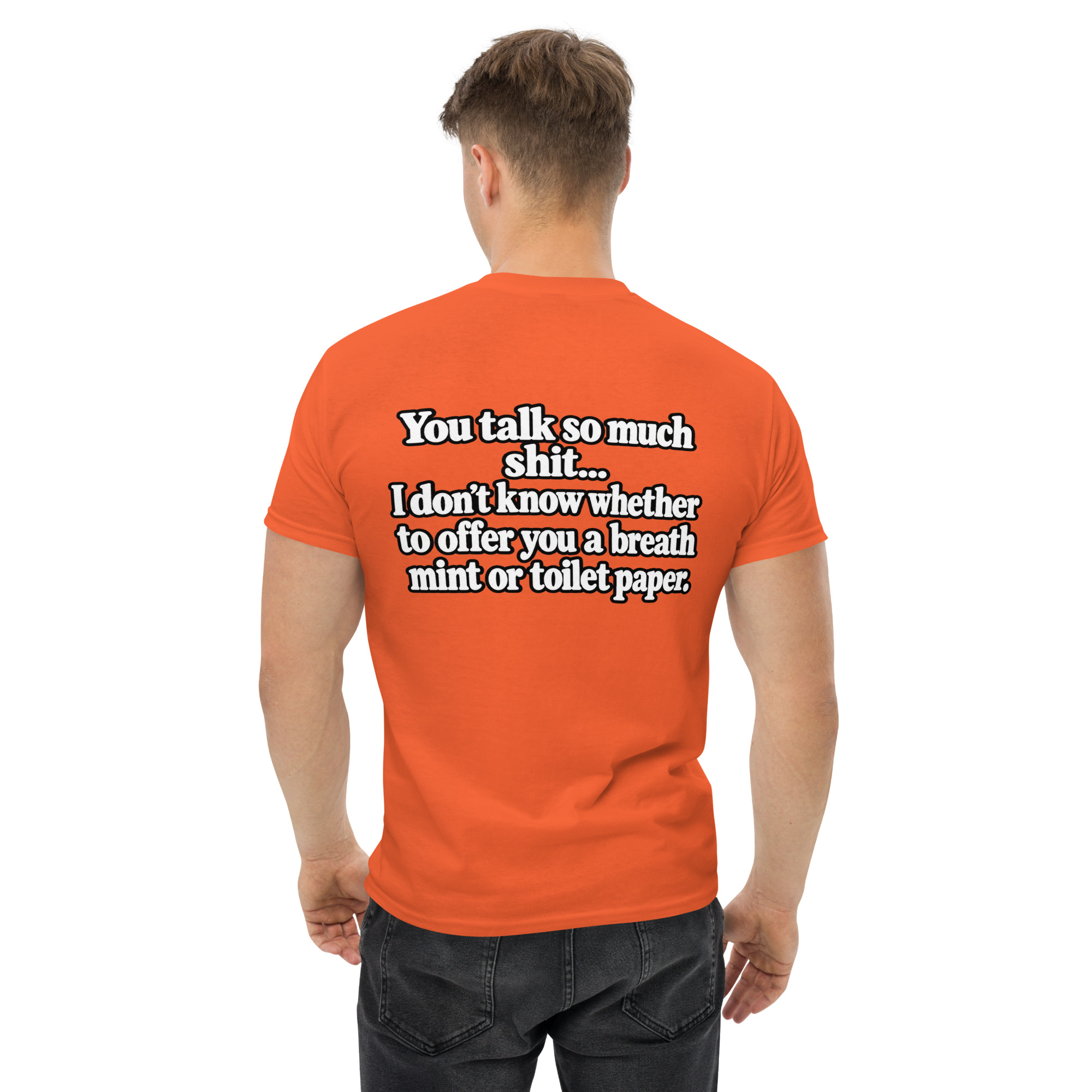 You Talk So Much Shit – Funny Sarcastic Quote T-Shirt Design - Image 43
