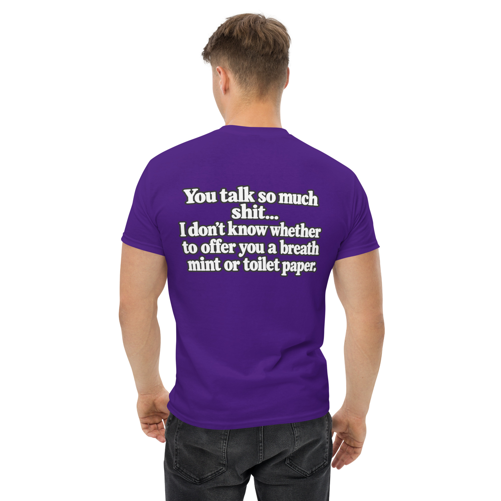You Talk So Much Shit – Funny Sarcastic Quote T-Shirt Design - Image 7