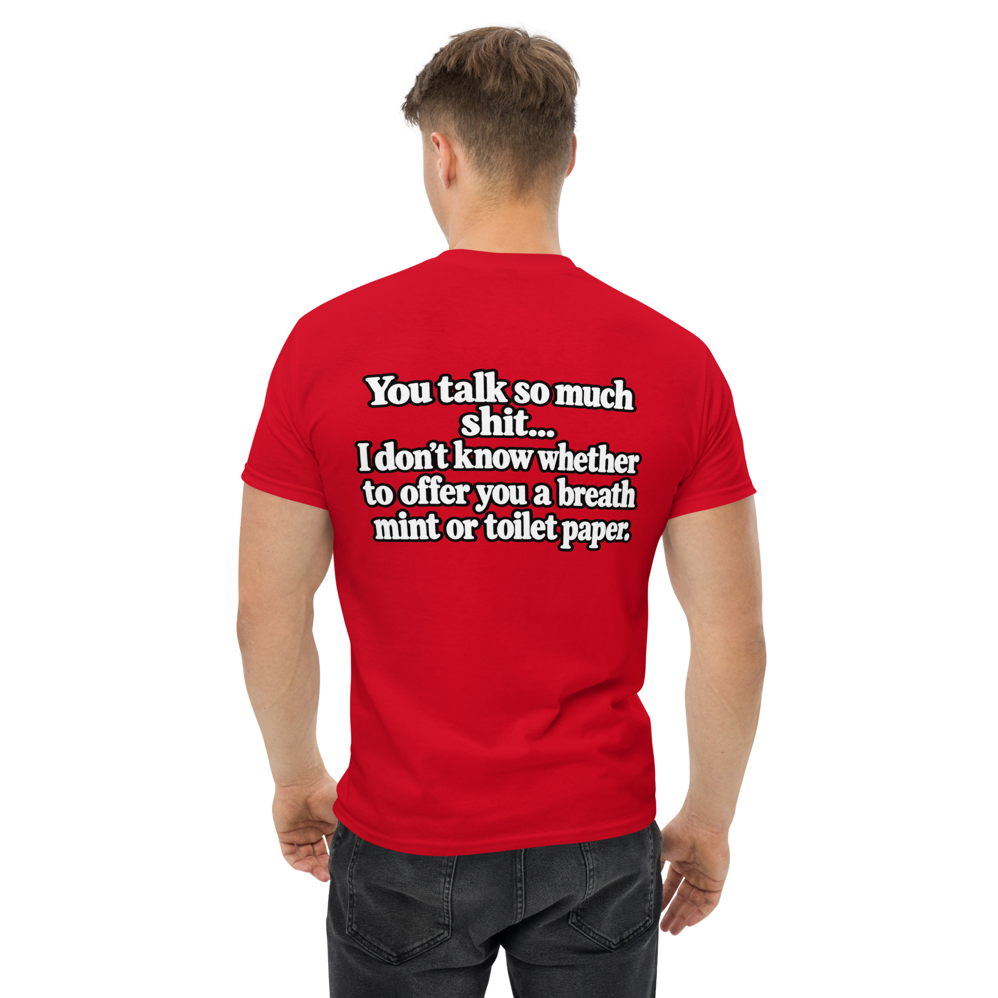 You Talk So Much Shit – Funny Sarcastic Quote T-Shirt Design - Image 13