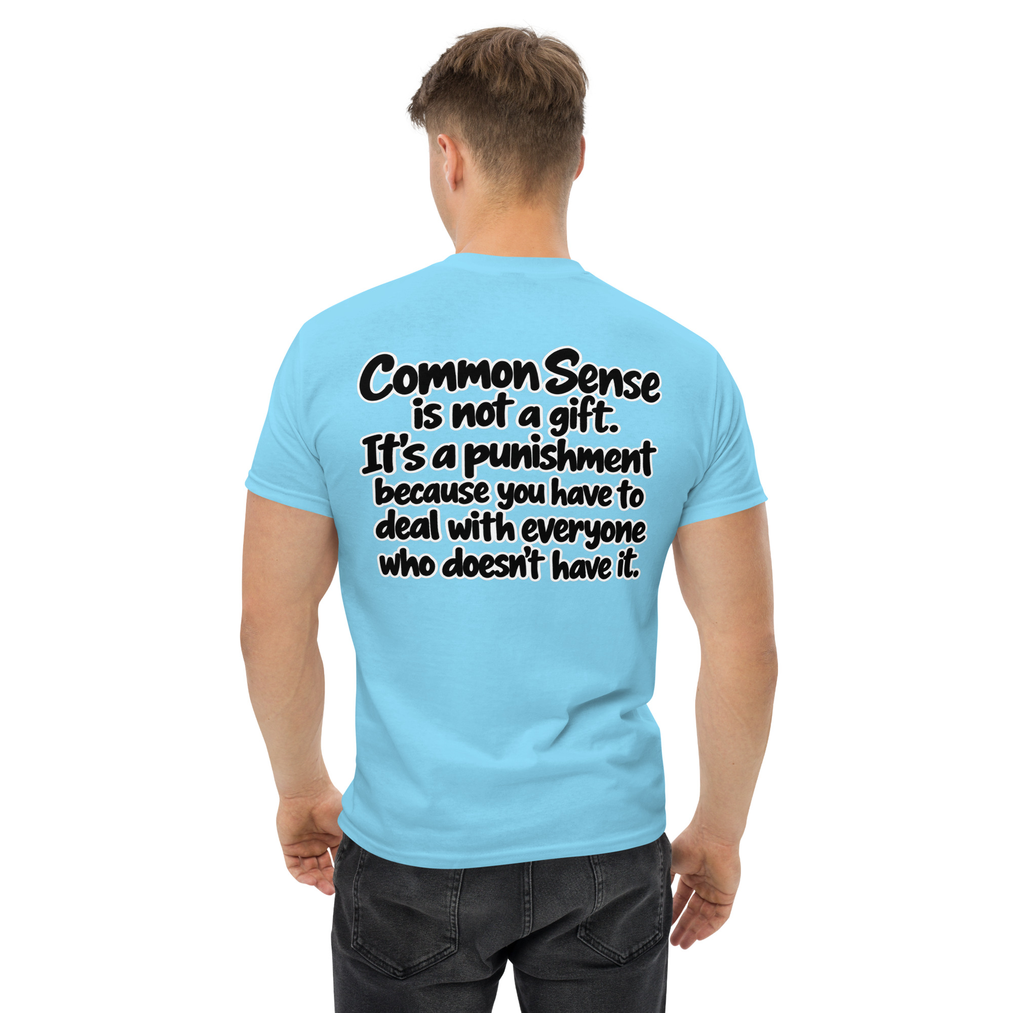 Common Sense Punishment Funny Quote T-Shirt - Image 62